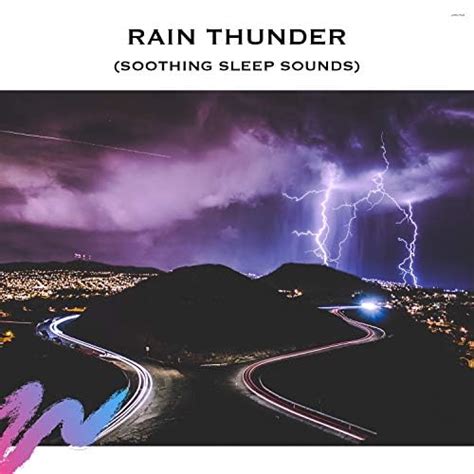 Amazon Musicでserene Rose Rain Sleep Sounds And Thunder Storms And Rain