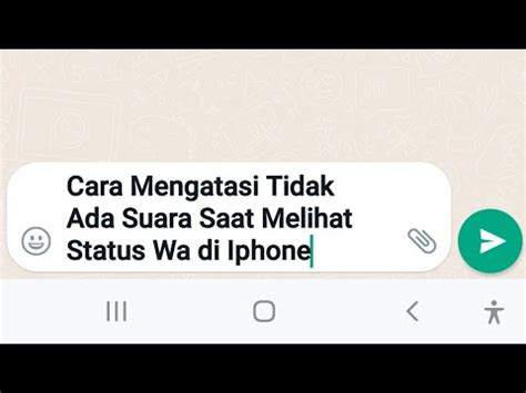 Cara Mengatasi Tidak Ada Suara Saat Melihat Status Wa Di Iphone YouTube