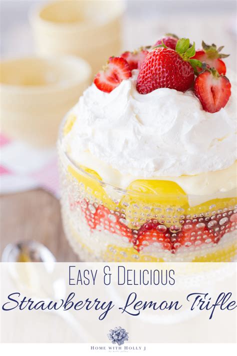 Easy Strawberry Lemon Trifle Home With Holly J