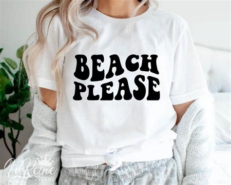 Beach Please Svg Summertime Svg Beach Svg Beach Shirt Svg Etsy