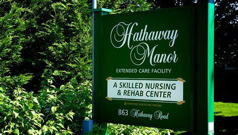 Skilled Nursing And Rehabilitation Hathaway Manor Extended Care