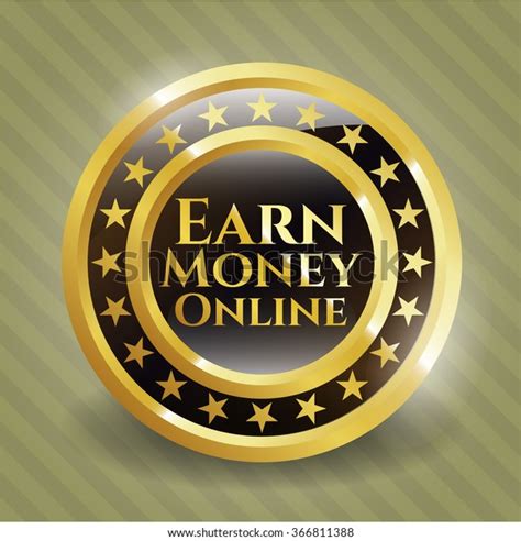 Earn Money Online Gold Emblem Stock Vector Royalty Free 366811388