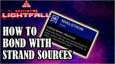 How To Bond With Strand Sources Maelstrom Quest Liming Harbor Destiny