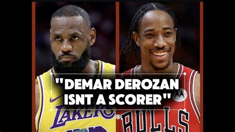 Gils Arena Rashaad McCants Demar Derozan Is Not A Scorer Heated