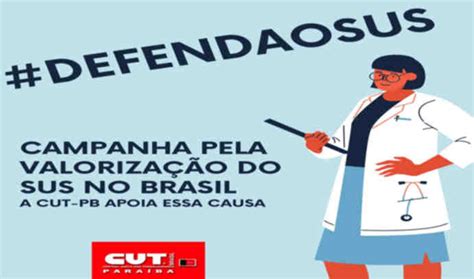 SINTESPB se integra à campanha em Defesa do SUS lançada pela CUT SINTESPB