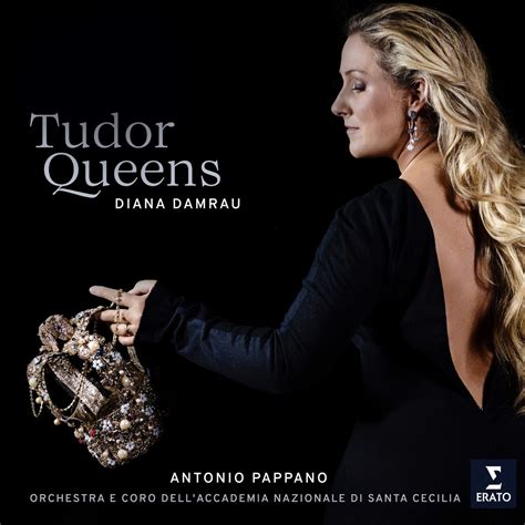 Tudor Queens By Diana Damrau Orchestra Dell Accademia Nazionale Di