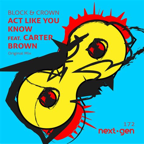 Act Like You Know Single By Block Crown Spotify