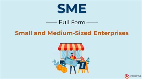 Full Form Of Sme History Types Significance Challenges