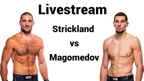 Ufc Fight Night Live Stream Sean Strickland Vs Abus Magomedov Youtube