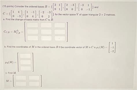 Solved Points Consider The Ordered Bases B Chegg