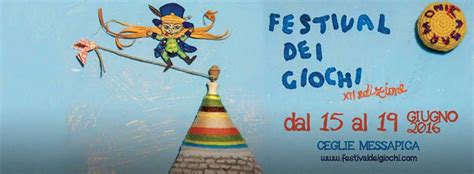 Torna Il Festival Dei Giochi Di Strada A Ceglie Messapica Puglia