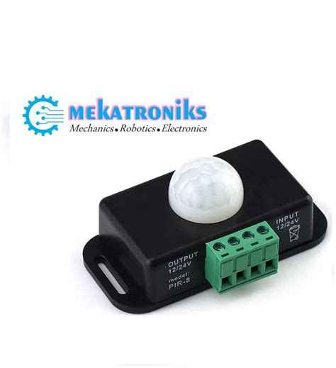 Motion Sensor Switch, 12V 24V PIR Sensor ⋆ Mekatroniks.com