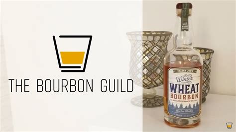 Trader Joes Wheat Bourbon The Bourbon Guild Review Show Youtube