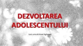 DEZVOLTAREA ADOLESCENTULUI PPT