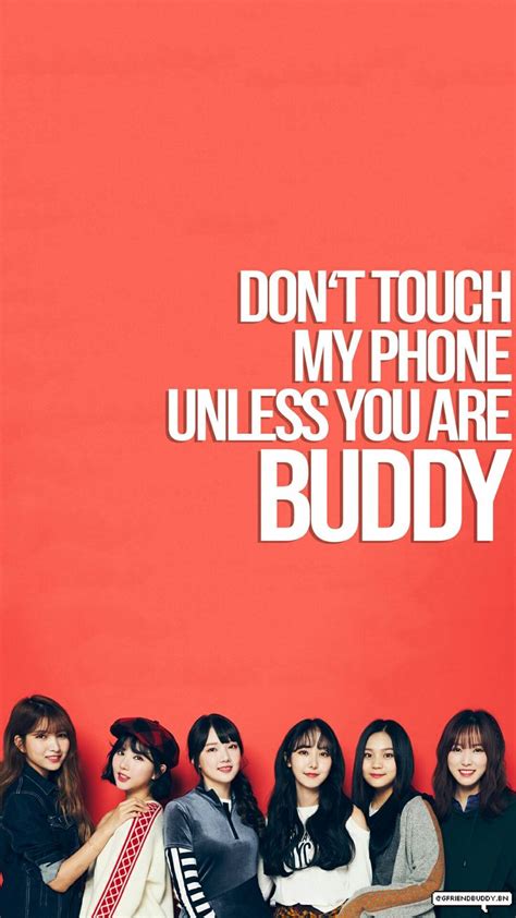 Gfriend Don T Touch My Phone Unless You Are Buddy Sowon Yerin Eunha Sinb Yuju Umji Wallpaper