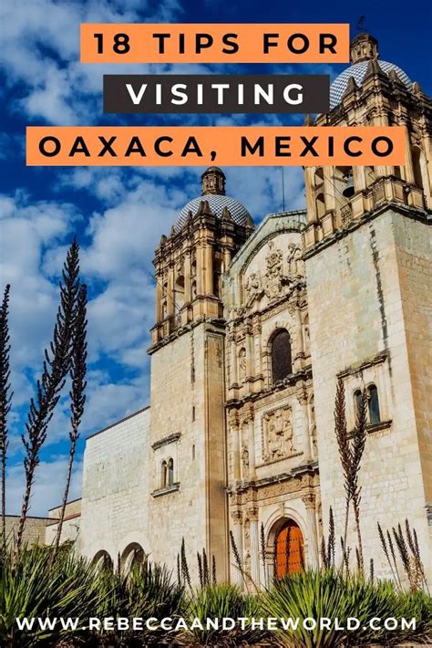 19 Tips For Travelling To Oaxaca Mexico Rebecca And The World