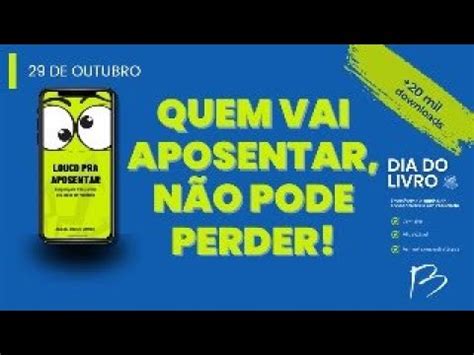 Louco Pra Aposentar O Livro De Dicas Para Aposentar Youtube