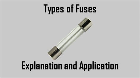 Types Of Fuses Constructions And Applications Wira Electrical