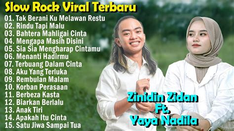 Zinidin Zidan Ft Yaya Nadila Tak Berani Ku Melawan Restu Cinta