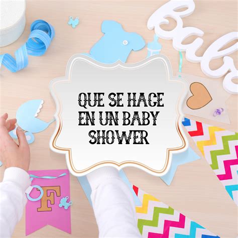 Cómo organizar un Baby Shower Ideas para hacer una fiesta de Baby