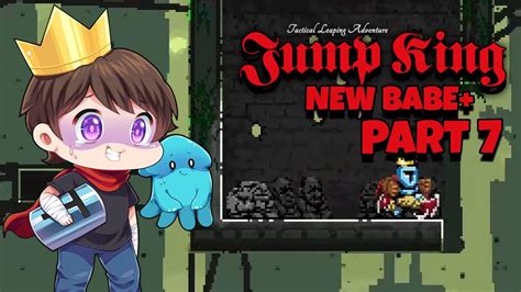 Let S Play Jump King New Babe Part YouTube