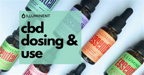 Cbd Dosing And Consumption Methods Illuminent