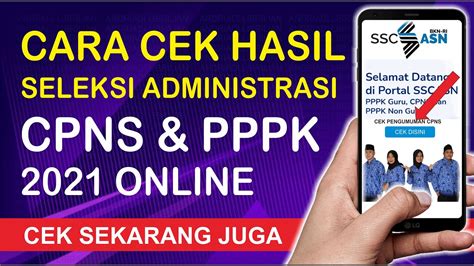 CARA CEK LOLOS ADMINISTRASI CPNS 2021 YouTube