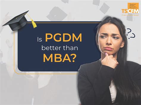 Pgdm Vs Mba Which Course Is The Best By Top Management And Banking College Mumbai Tscfm