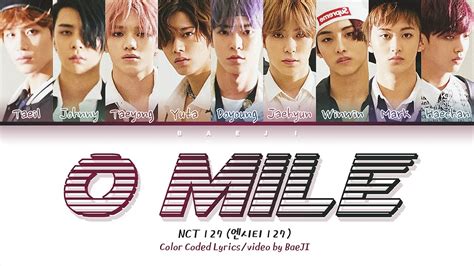 Nct Mile Color Coded Lyrics Han Rom Eng Youtube