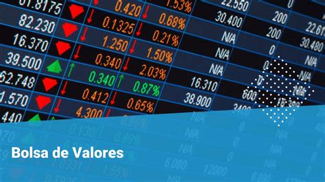 Bolsa De Valores Saiba O Que Como Funciona E Vantagens