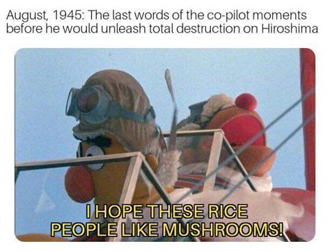 On Board The Enola Gay R HistoryMemes