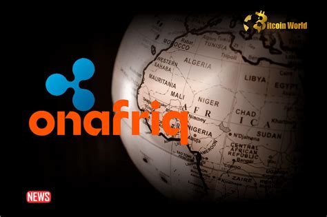 Ripple Partners With Onafriq To Boost Financial Inclusion In Africa