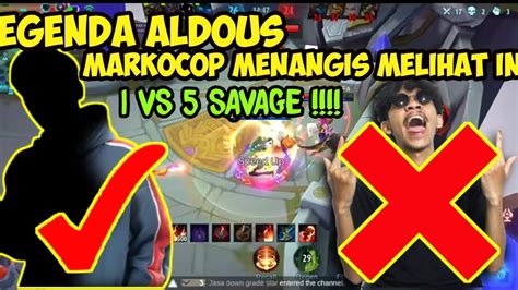 Sang Legenda Aldous Shizu Top Global Dunia Vs Savage Markocop Gak