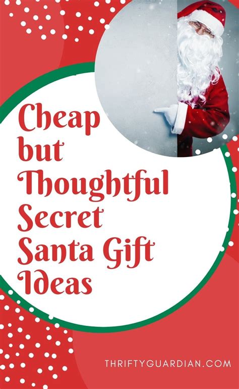 Cheap but Creative Secret Santa Gift Ideas - Thrifty Guardian