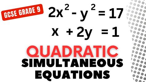 Solving Quadratic Simultaneous Equations Gcse Grade 9 Youtube