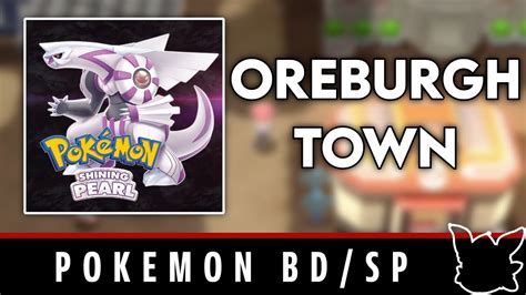 Oreburgh Town ReArrange Pokemon Brilliant Diamond Shining Pearl