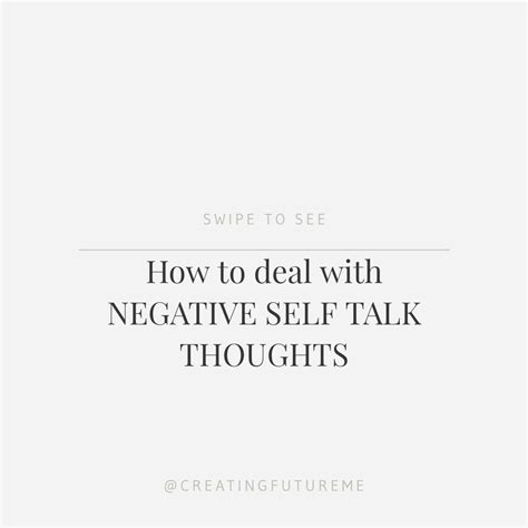 Get Rid Of Deal With Eliminate Negative Thoughts Negative Self Talk