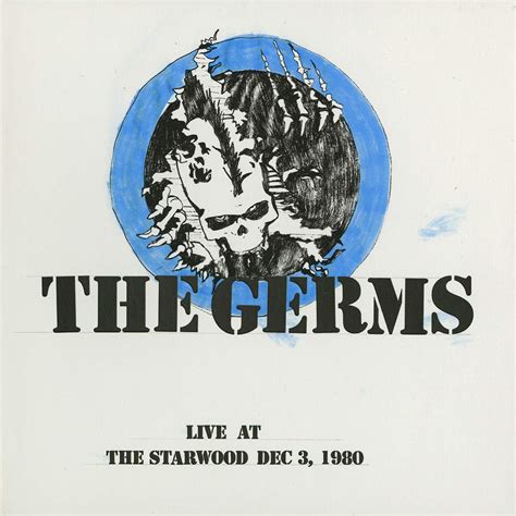 The Germs Live At The Starwood Dec