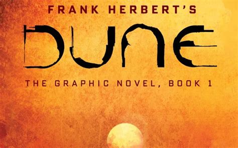 Review Dune The Graphic Novel Book 1 Dune News Net