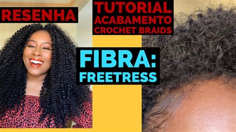 Tutorial Acabamento Desfiado Crochet Braids Fibra Freetress Youtube