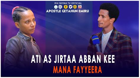 Ati As Jirtaa Abban Kee Mana Fayyeera Fayyina Addaa Fageenyi Fayyisuu