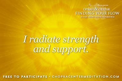 I Radiate Strength And Support Day Meditation Deepak Chopra Mind