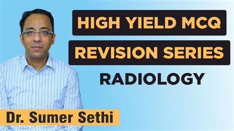 Radiology High Yield Mcq Revision Series For Neet Pg Dr Sumer