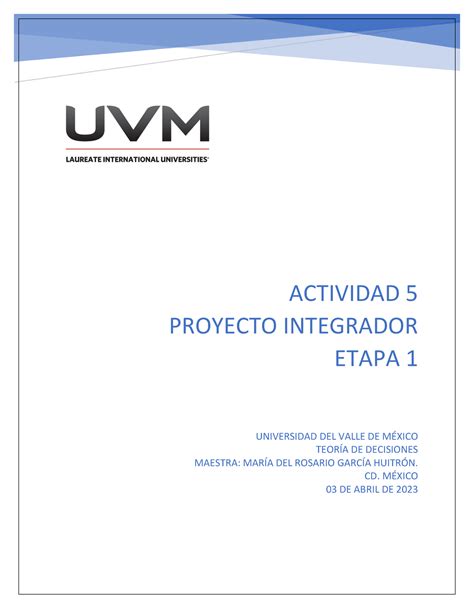 A5 EQ PIE1 Teoria De Decisiones ACTIVIDAD 5 PROYECTO INTEGRADOR ETAPA