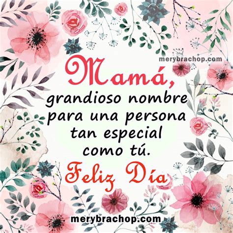 Frases Bonitas Para Mi Mamá Feliz Día De Las Madres Entre Poemas Cristianos Frases