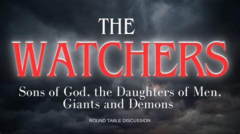 The Watchers Sons Of God Daughters Of Men Giants And Demons Round