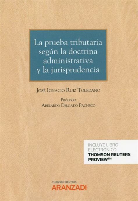 Libro La Prueba Tributaria Seg N La Doctrina Administrativa Y La