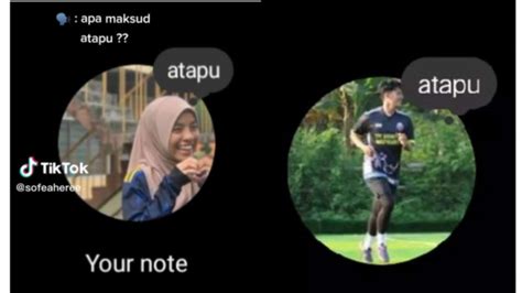 Atapu Artinya Apa Bahasa Gaul Baru Di Tiktok Yang Bikin Penasaran