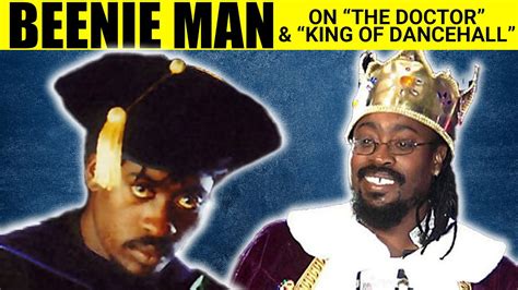 Beenie Man On How He Became The Doctor And King Of The Dancehall Youtube