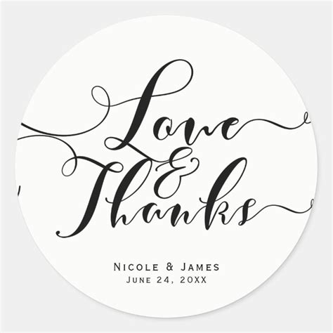 Love And Thanks Black Script Custom Wedding Favor Classic Round Sticker